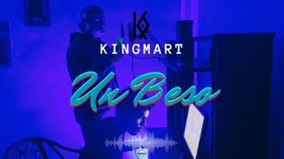 Kingmart - Un Beso Official Music Video