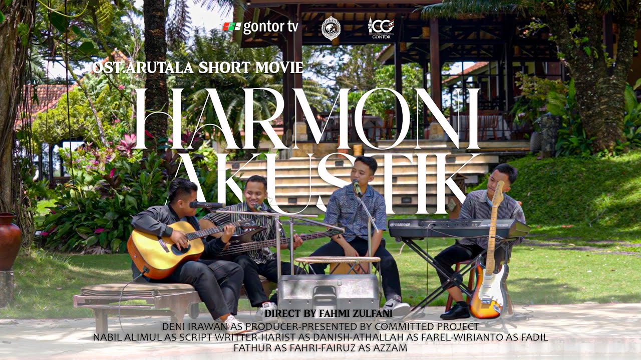 Harmoni Akustik - Gontor Kampus 4 - Ost. Arutala | Film tentang persahabatan