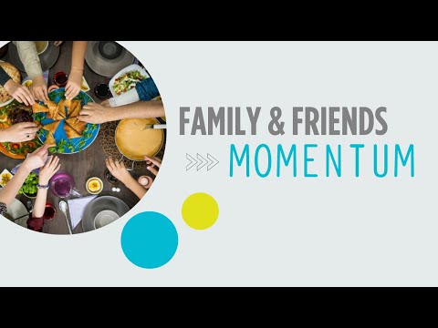 Fam and Friends Momentum