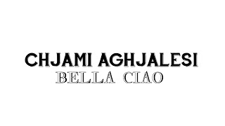 Chjami Aghjalesi : Bella ciao ( paroles + traduction ) chords