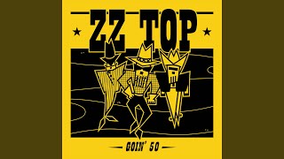 Video thumbnail of "ZZ Top - Heard It on the X (2019 Remaster)"