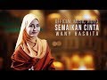 Wany Hasrita - Semaikan Cinta ( Official Music Video)