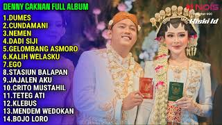 Download Lagu DENNY CAKNAN FULL ALBUM TERBARU 2023 || DUMES, CUNDAMANI, NEMEN MP3 Download Lagu DENNY CAKNAN FULL ALBUM TERBARU 2023 || DUMES, CUNDAMANI, NEMEN MP3