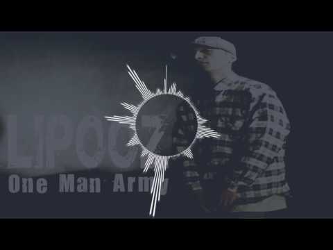 Lipooz - One Man Army