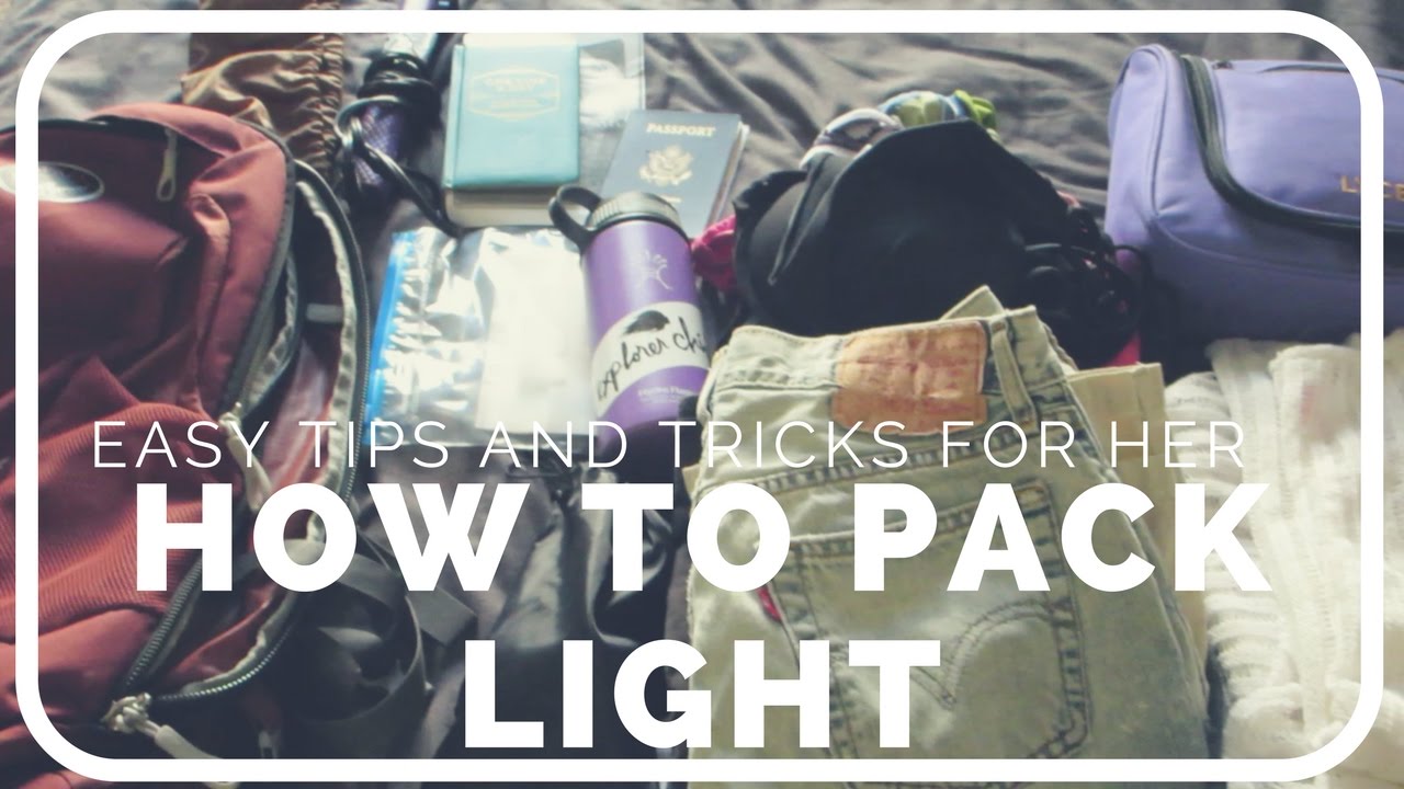 How To Pack Light For Travel YouTube