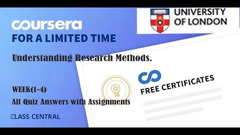 Understanding Research Methods, week (1-4) All Quiz Answers with Assignments.