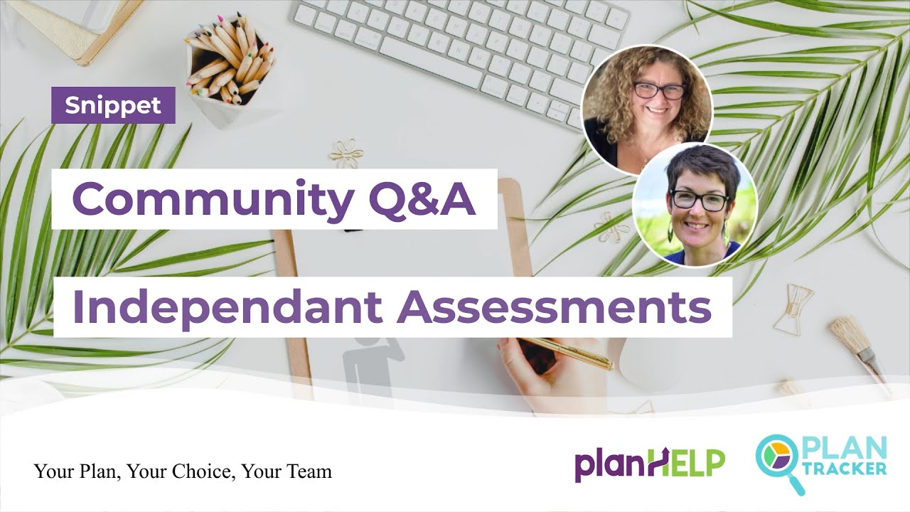 Independent Assessments