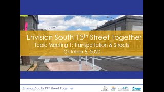 Envision South 13th Street Together: Transportation and Streets Meeting