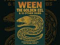 Ween - The Golden Eel & 13 Other Dubs (produced by Aurelius for Trauma Loops)