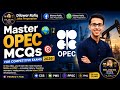 Top 30 MCQ's OPEC History & 2026 |MCQ's Challenge | UAE Exits OPEC | By Dilawar Rafiq Naich |Part 01