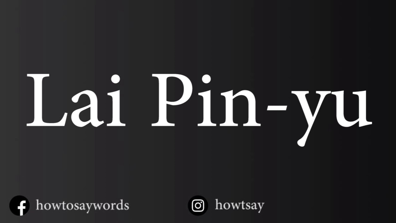 How To Pronounce Lai Pin Yu YouTube how-to-pronounce-lai-pin-yu-youtube