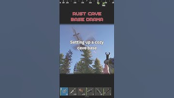 Rust Cave Base Drama