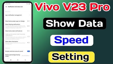 Vivo V23 Pro Show Data Speed Setting || How To Show Real-time Network Speed On Vivo V23 Pro