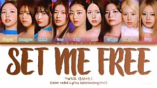 TWICE(트와이스) 'Set Me Free' Color Coded Lyrics 가사 Resimi