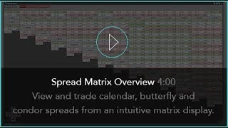 Spread Matrix Overview 