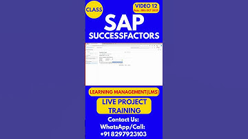 SAP SuccessFactors LMS Training Online Tutorial Class 12 18th OCT 2025 #sapsuccessfactorstraining