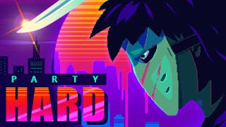 Party Hard | Full Game Playthrough
