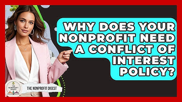 Why Does Your Nonprofit Need A Conflict Of Interest Policy? - The Nonprofit Digest