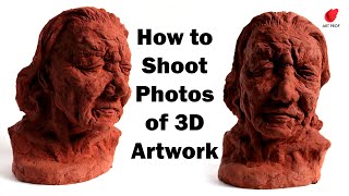 How To Photograph Your Art 3D Artwork