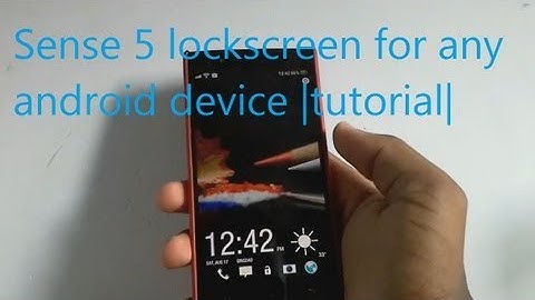 HTC sense 5 lockcreen for any android device |tutorial|