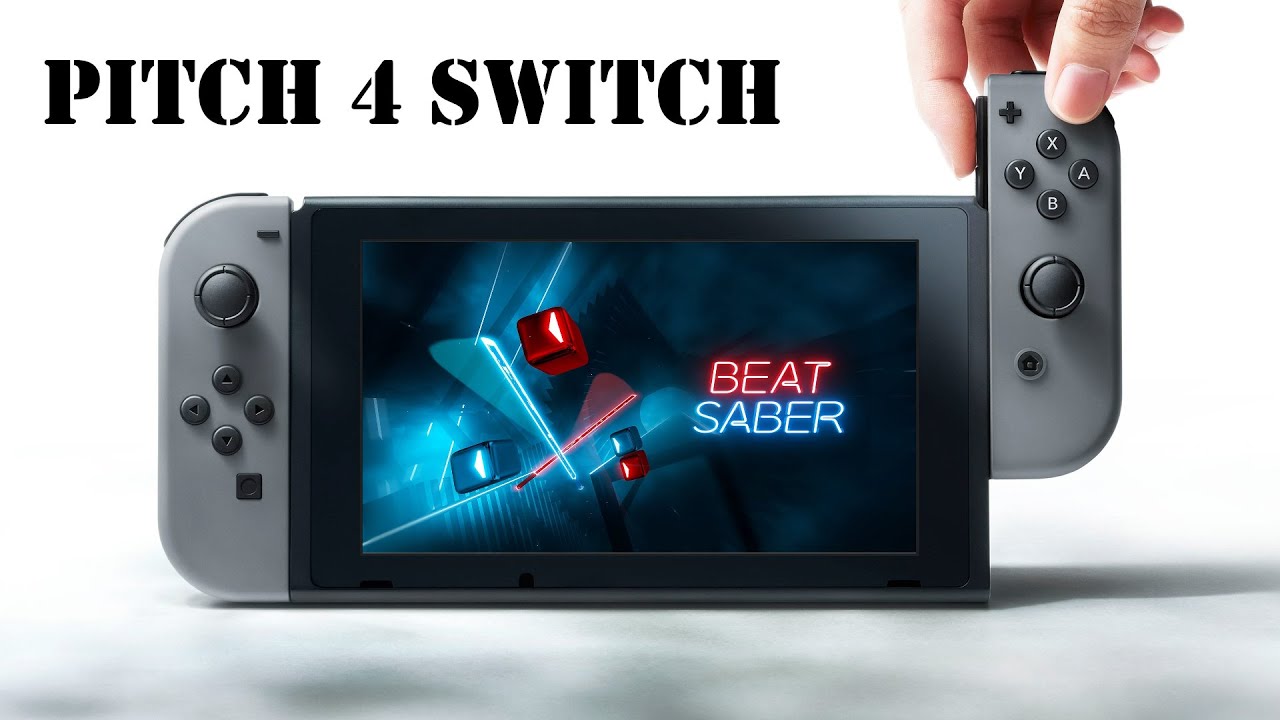 Pitch 4 Switch: Beat Saber -