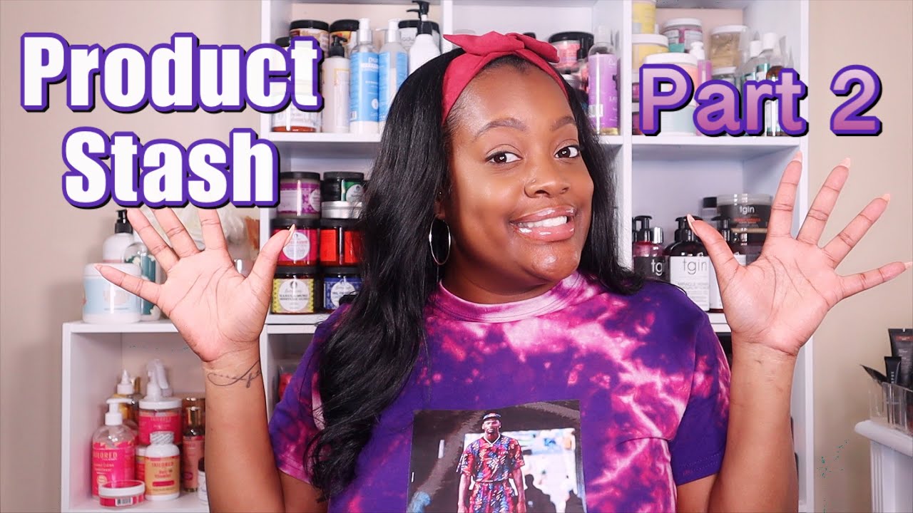 My Natural Hair Product Stash Part 2 Type 4 Natural Hair YouTube