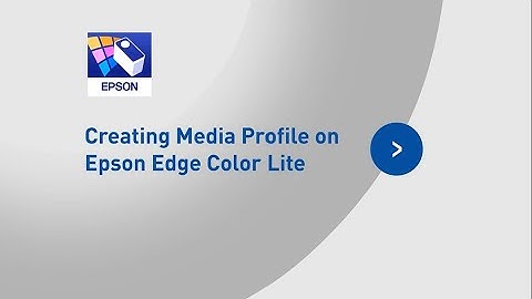 Creating Media Profile on Epson Edge Color Lite