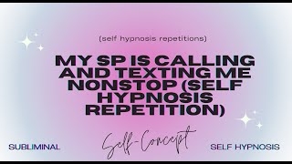 📱 Manifest Nonstop Connection with Your SP: Self-Hypnosis Repetition 📱