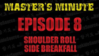 Master's Minute Episode 8 - Hapkido Shoulder Roll Side Breakfall