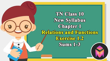 TN 10th std Maths New Syllabus Relations and Functions Exercise 1.2 - 1,2,3/10th Maths Online Class
