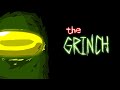 Among Us: The Grinch