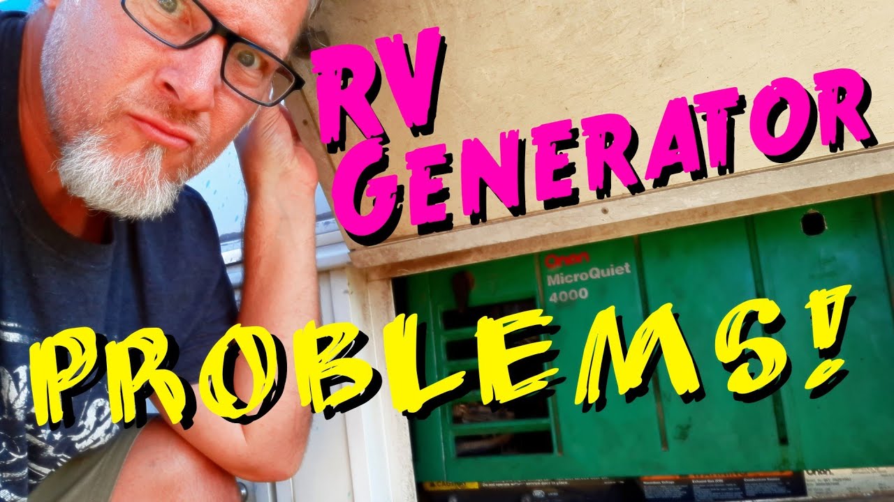 RV Generator Problems! Onan MicroQuiet 4000 YouTube