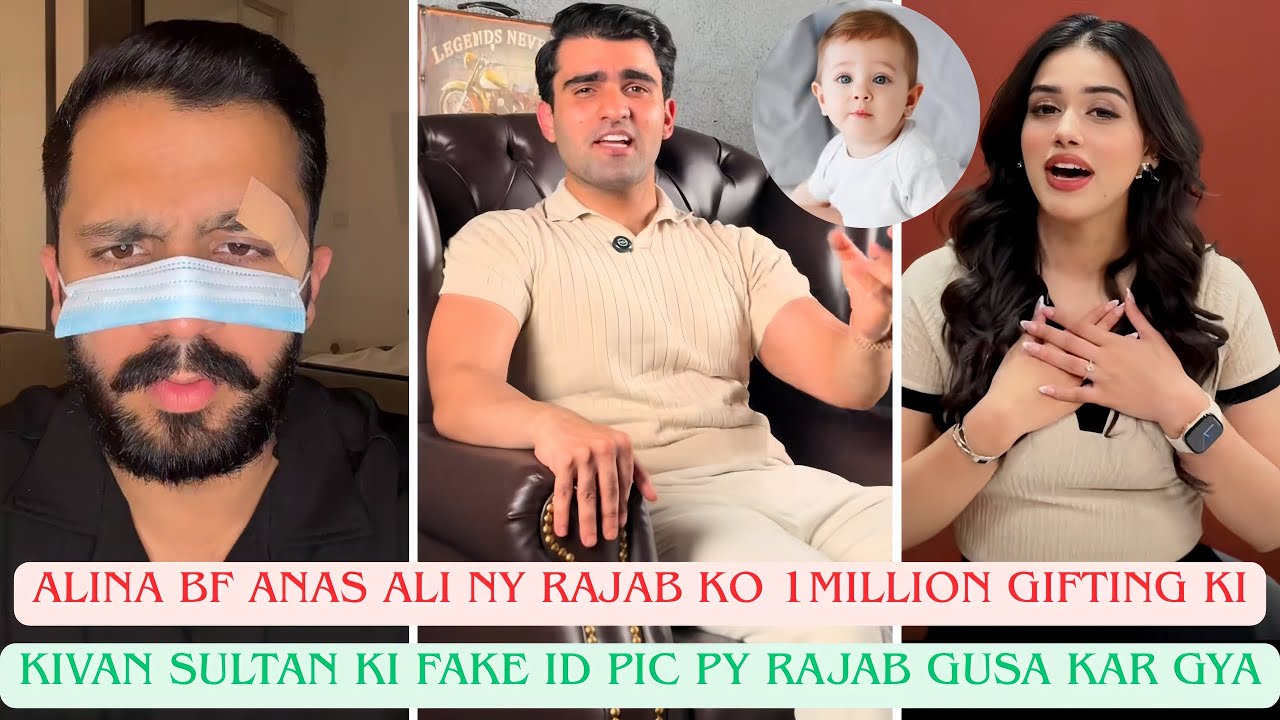 Alina Bf Anas Ali Ny Rajab Ko 1Million Ki Gifting Ki | Kivan Sultan Ki Fake Id Py Rajab ka Gusa