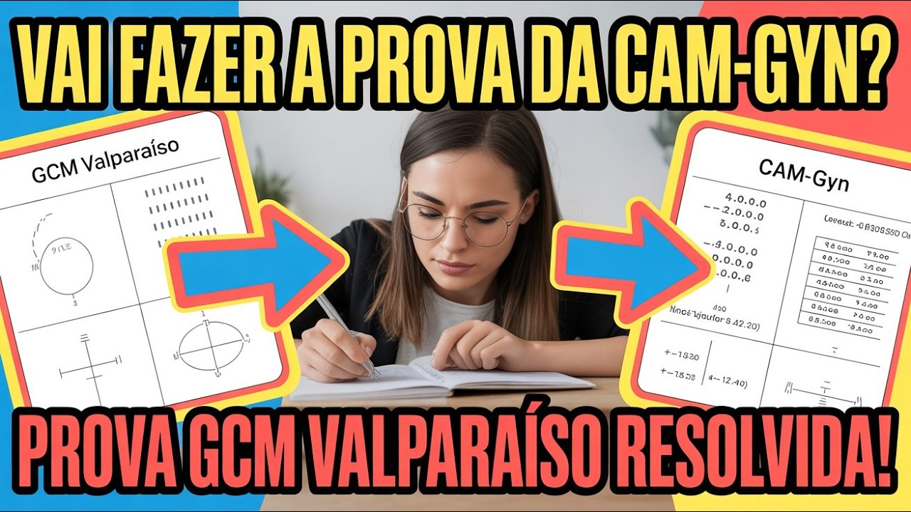 👉 Vai Fazer a Câmara de Goiânia? Resolva a Prova da GCM Valparaíso