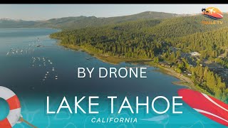 [Trule TV] LAKE TAHOE BY DRONE