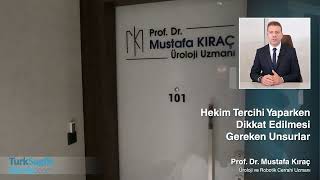 Üroloji Ve Robotik Cerrahi Uzmanı Prof Dr Mustafa Kiraç Kimdir ?