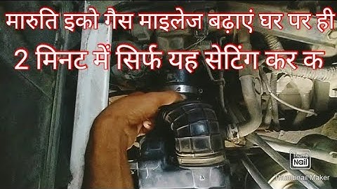 Maruti Eeco gas mileage and missing fix at home in 2 minutes