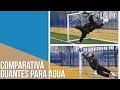 TEST palmas para agua. Uhlsport Aquasoft vs SP Aqualove