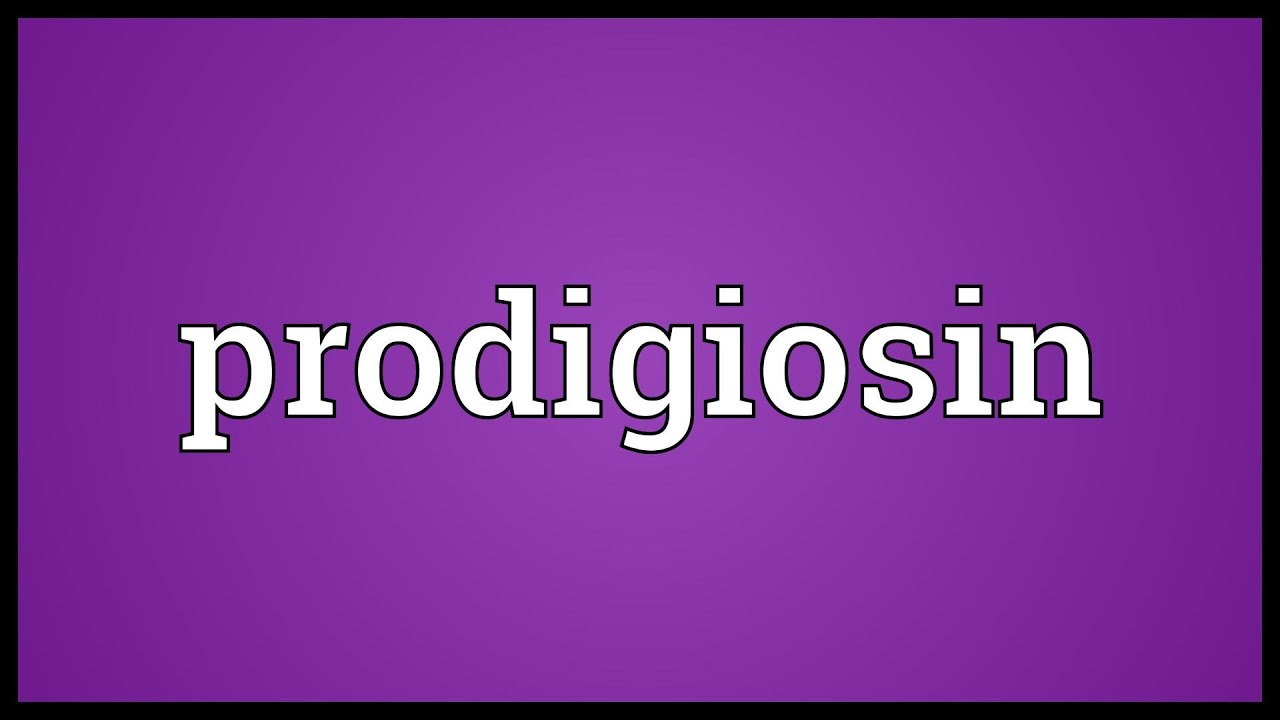 Prodigiosin Meaning YouTube