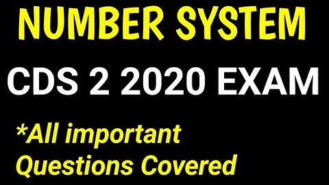 Number system || Important Questions || Cds 2 2020 Exam revision