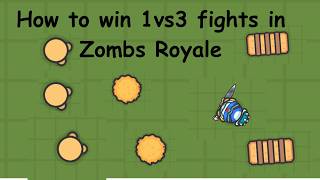 This is how I win zombs royale 1vs3 fights easily.