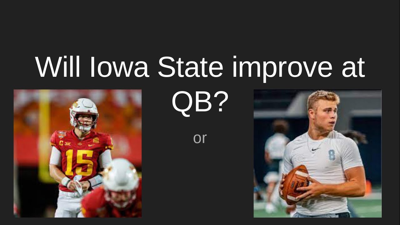 Did Iowa State upgrade at QB? YouTube