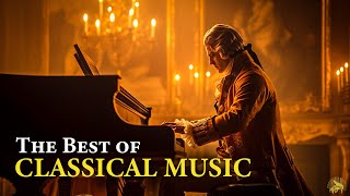 ดนตรีคลาสสิกที่ดีที่สุด: Mozart, Beethoven, Chopin, Schubert, Bach เพลงเพื่อจิตวิญญาณ 🎼🎼