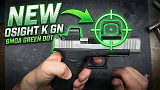 New Green Dot - OSight K GN