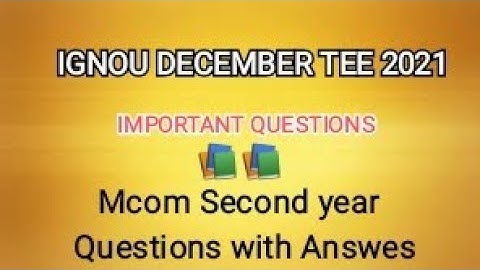 MCO-05 IMPORTANT QUESTIONS|| DECEMBER TEE 2021|| IGNOU