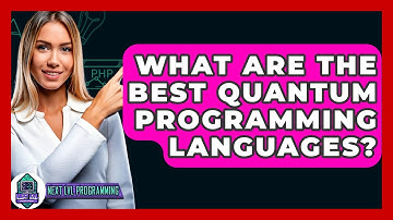 What Are The Best Quantum Programming Languages? - Next LVL Programming