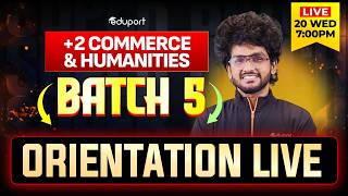 Plus Two | Batch 5 | Orientation | Eduport Plus Two