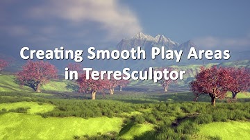 Creating Smooth Play Areas in TerreSculptor
