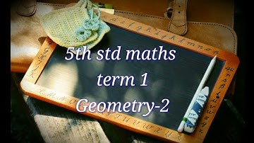 5th std maths term 1  Geometry -2  (Shapes Rotation)