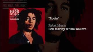 Roots (1986) - Bob Marley & The Wailers